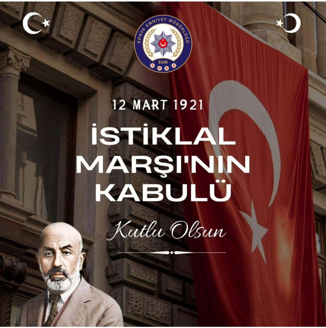 İstiklal Marşımızın Kabulünün Yıldönümünde Vatan Şairi Mehmet Akif ERSOY'u Rahmet, Minnet ve Saygıyla Anıyoruz
